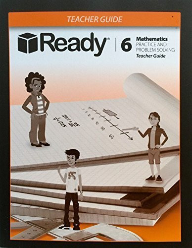 Ready Mathematics Practice and Problem Solving Teacher Guide Grade 6