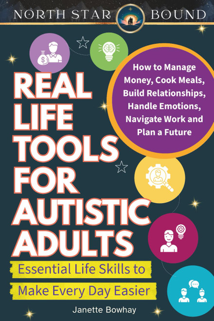Real Life Tools for Autistic Adults