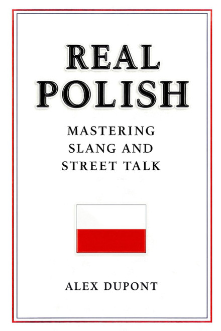 Real Polish – Mastering Slang and Street Talk