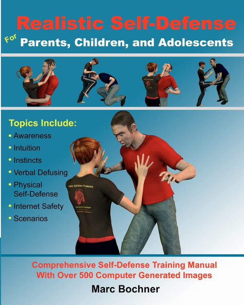 Realistic Self-Defense for Parents, Children, and Adolescents