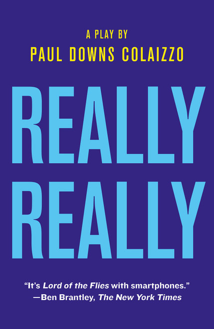 Really Really: A Play