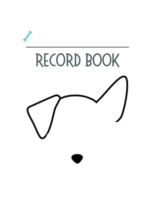 Record Book: Dog Pet Record Book