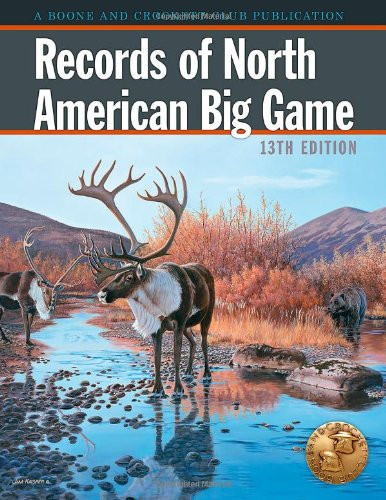 Records of North American Big Game
