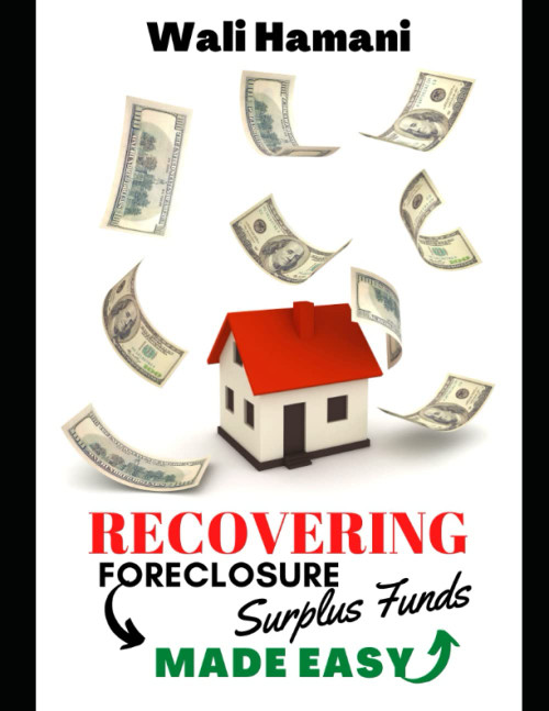 Recovering Foreclosure Surplus Funds Made Easy
