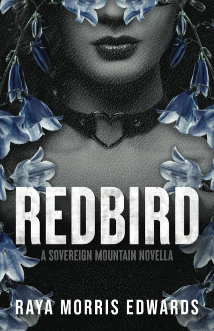 Redbird: A Sovereign Mountain Novella