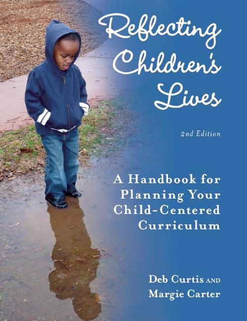 Reflecting Children's Lives: A Handbook for Planning Your Child-Centered