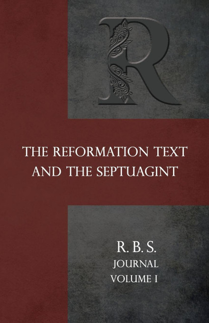 Reformation Bible Society Journal