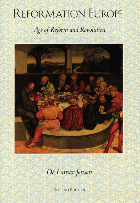 Reformation Europe: Age of Reform and Revolution