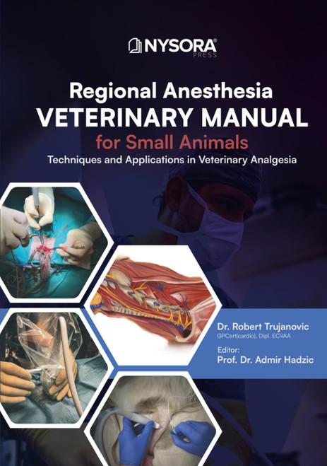 Regional Anesthesia Manual for Small Animals