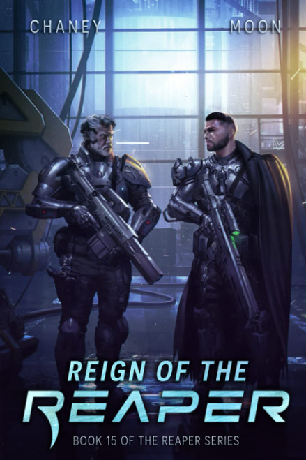 Reign of the Reaper: A military Scifi Epic (The Last Reaper)