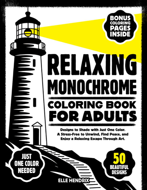 Relaxing Monochrome Coloring Book for Adults