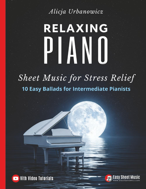 Relaxing Piano Sheet Music for Stress Relief