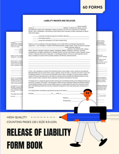Release of Liability Form Book: A Comprehensive Guide to Release of