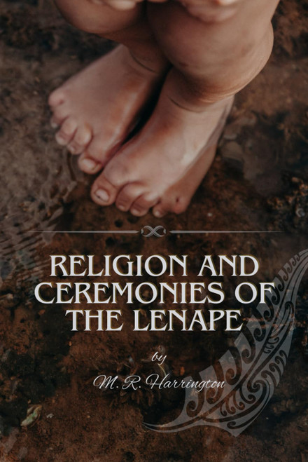 Religion and ceremonies of the Lenape