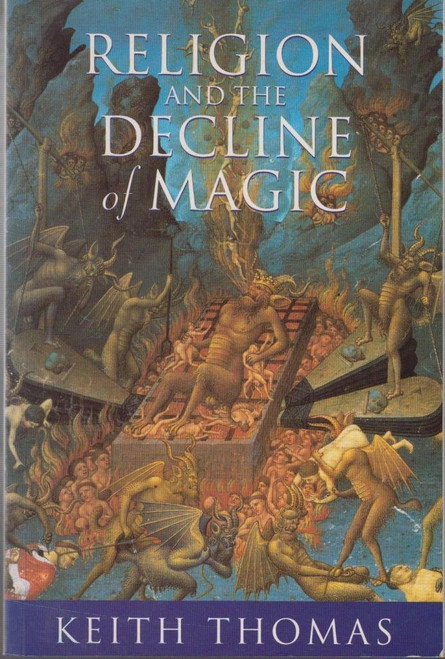 Religion and the Decline of Magic