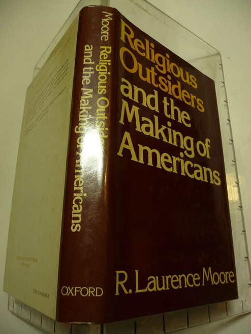 Religious Outsiders and the Making of Americans