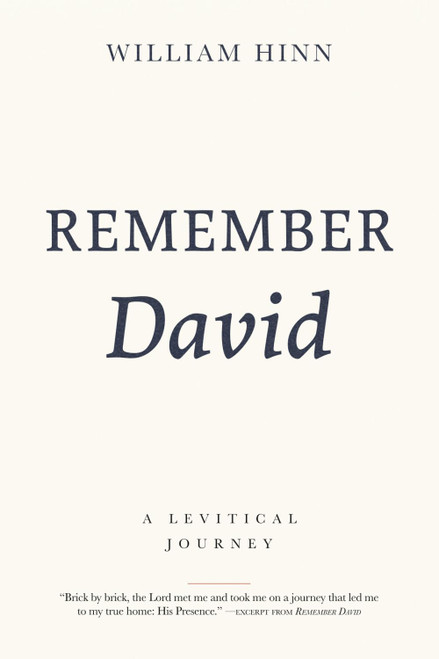 Remember David: A Levitical Journey