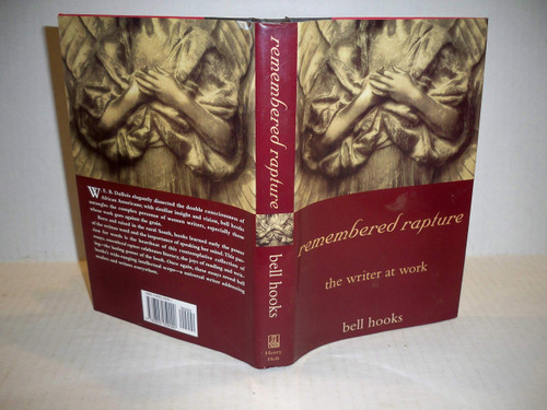 remembered rapture: the writer at work