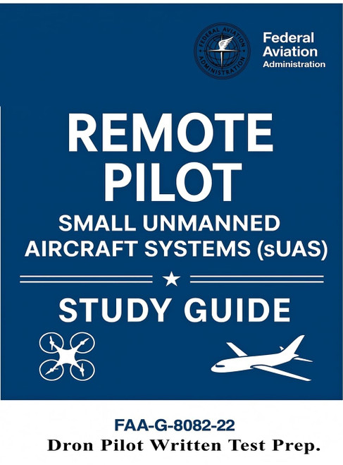 Remote Pilot - Small Unmanned Aircraft Systems