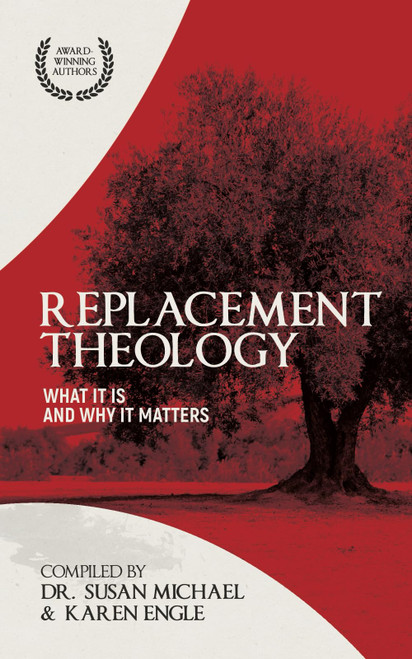 Replacement Theology: What It Is and Why It Matters