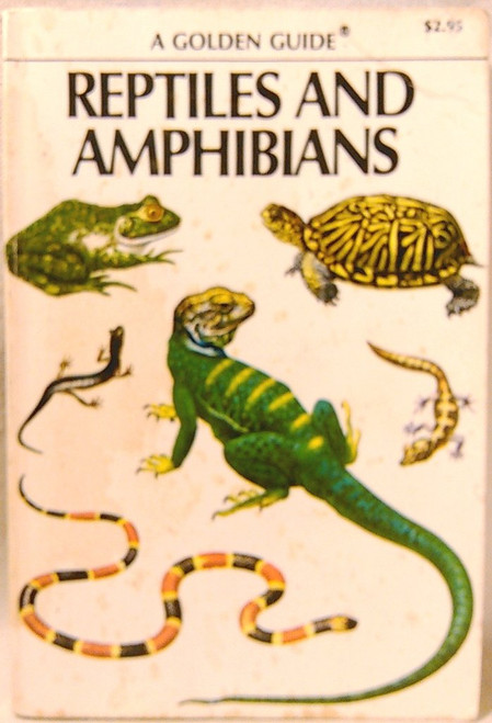 Reptiles And Amphibians: A Guide to Familiar American Species