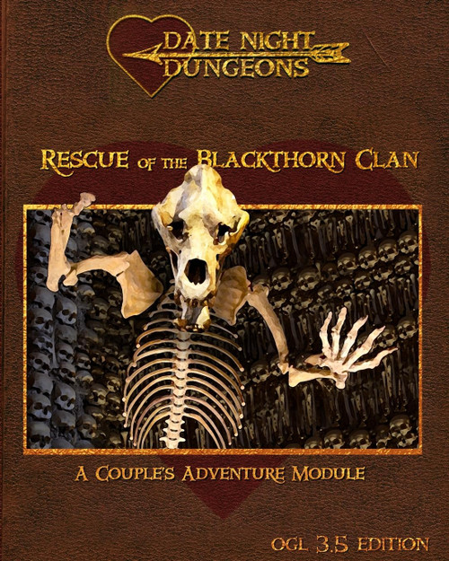 Rescue of the Blackthorn Clan: A Couple's Adventure: OGL 3.5 Edition