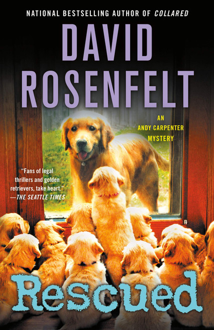 Rescued: An Andy Carpenter Mystery (An Andy Carpenter Novel, 17)
