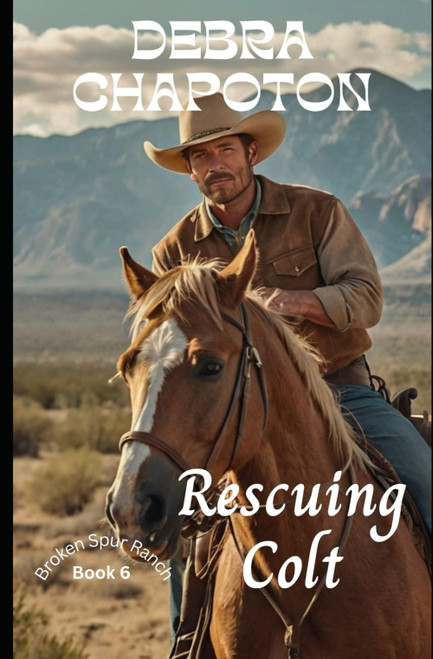 Rescuing Colt: A Clean Cowboy Romance Set on a Texas Horse Rescue Ranch