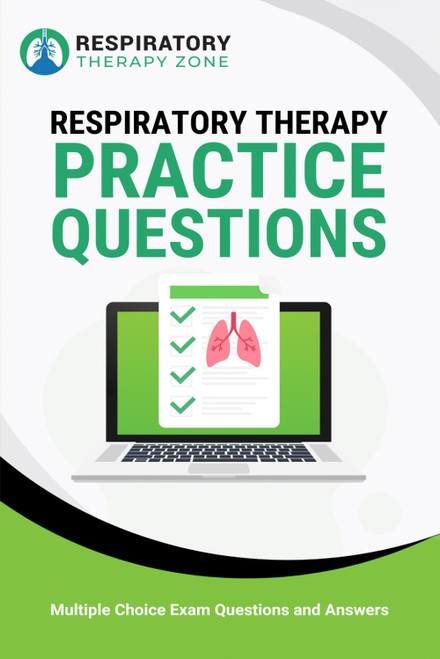 Respiratory Therapy Practice Questions