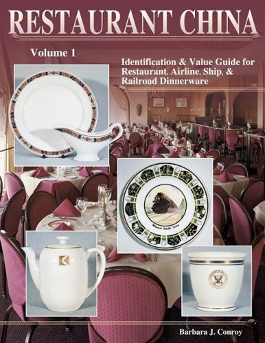 Restaurant China: Identification & Value Guide for Restaurant