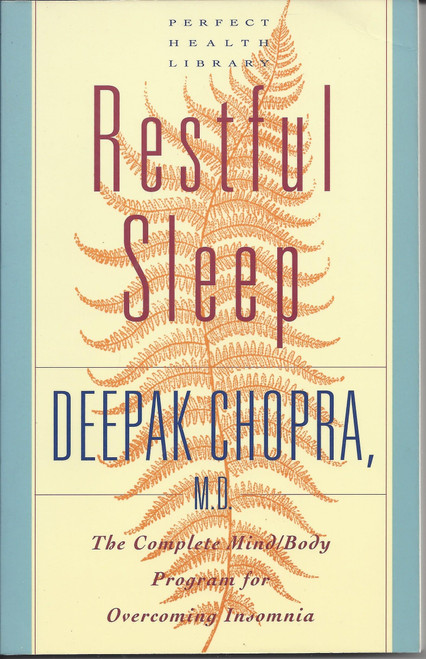 Restful Sleep: The Complete Mind/Body Program for Overcoming Insomnia