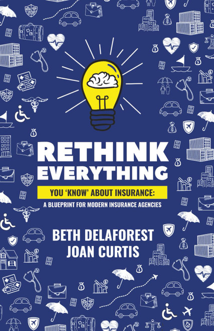 Rethink Everything You 'Know' About Insurance