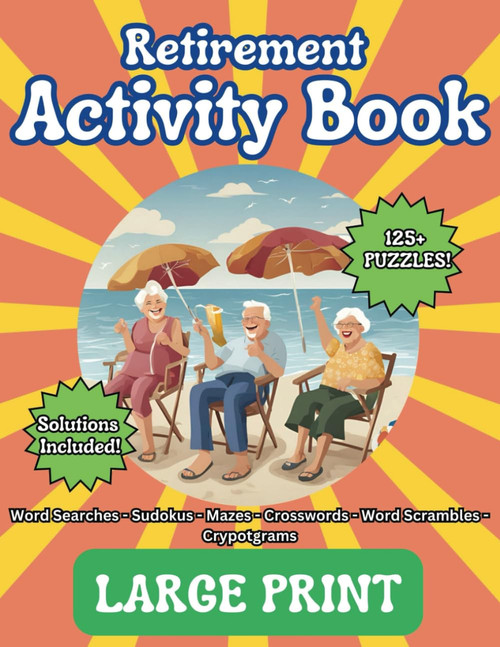 Retirement Activity Book: For Senior Women & Men with 125+ Puzzles | Word