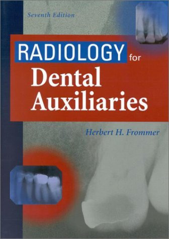 Radiology For The Dental Professional