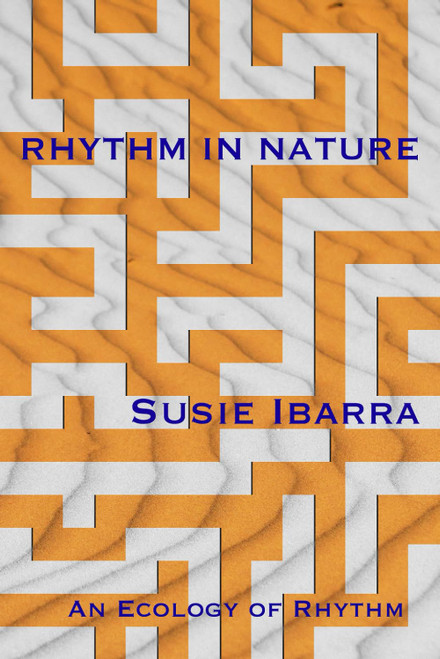 Rhythm In Nature: An Ecology of Rhythm