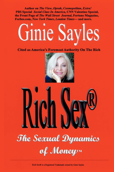Rich Sex The Sexual Dynamics of Money