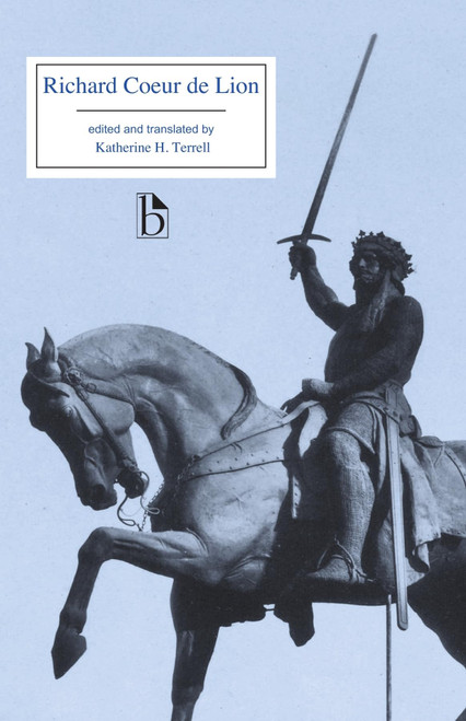 Richard Coeur de Lion (Broadview Editions)