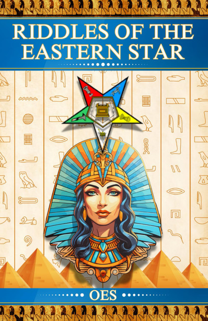 Riddles Of The Eastern Star: A Journey of The Eastern Star