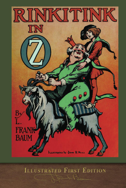 Rinkitink in Oz (Illustrated First Edition) 100th Anniversary OZ