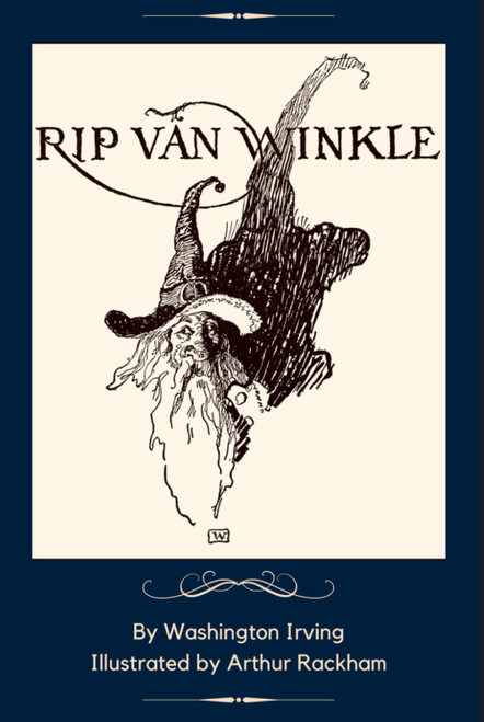 Rip Van Winkle: A Classic American Tale