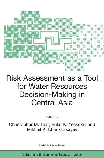 Risk Assessment as a Tool for Water Resources Decision-Making in Central