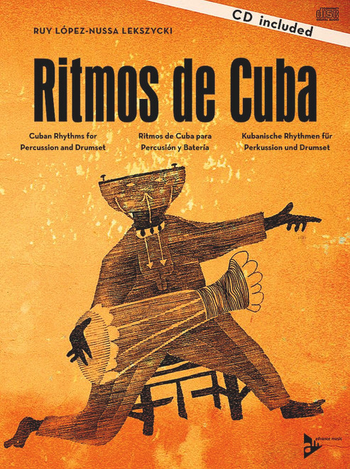 Ritmos de Cuba: Cuban Rhythms for Percussion and Drumset