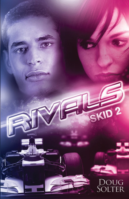 Rivals: Skid #2 (Skid Young Adult Racing Series)