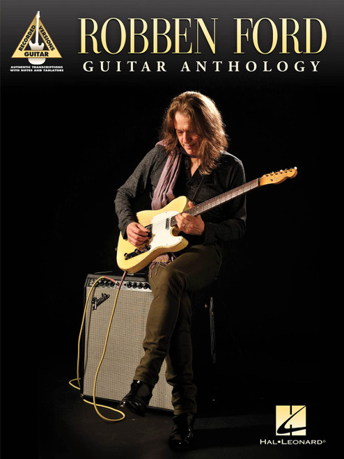 Robben Ford - Guitar Anthology | 17 Iconic Jazz and Blues Songs for