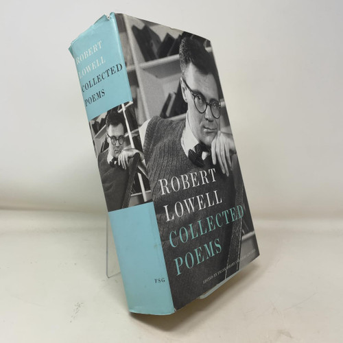 Robert Lowell: Collected Poems: Edited by Frank Bidart and David