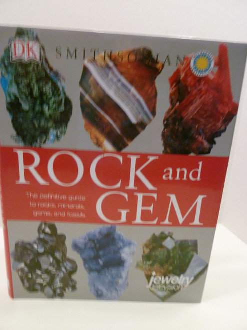 Rock and Gem A definitive guide to rocks, minerals, gems and fossils