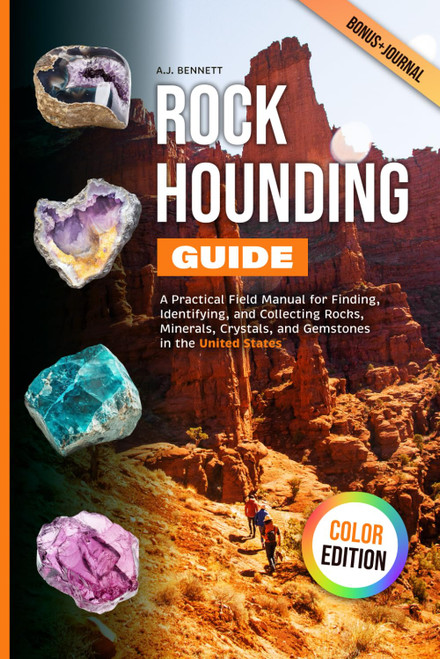 Rockhounding Guide: A Practical Field Manual for Finding
