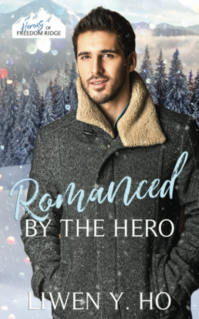 Romanced by the Hero: A Christian Protector Christmas Romance