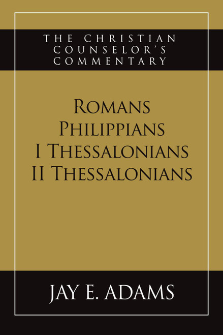 Romans, Philippians, I & II Thessalonians