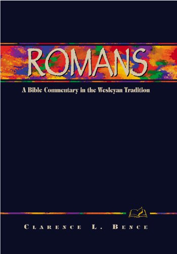 Romans: A Commentary for Bible Students